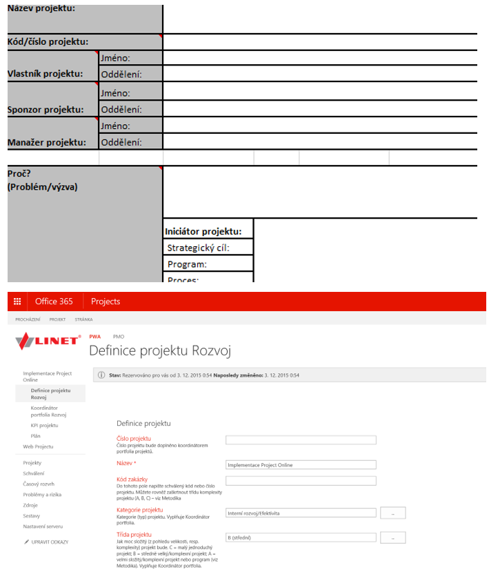 Obr. 1: Srovnání dokumentové šablony a webového formuláře Project Online Obr. 1: Srovnání dokumentové šablony a webového formuláře Project Online