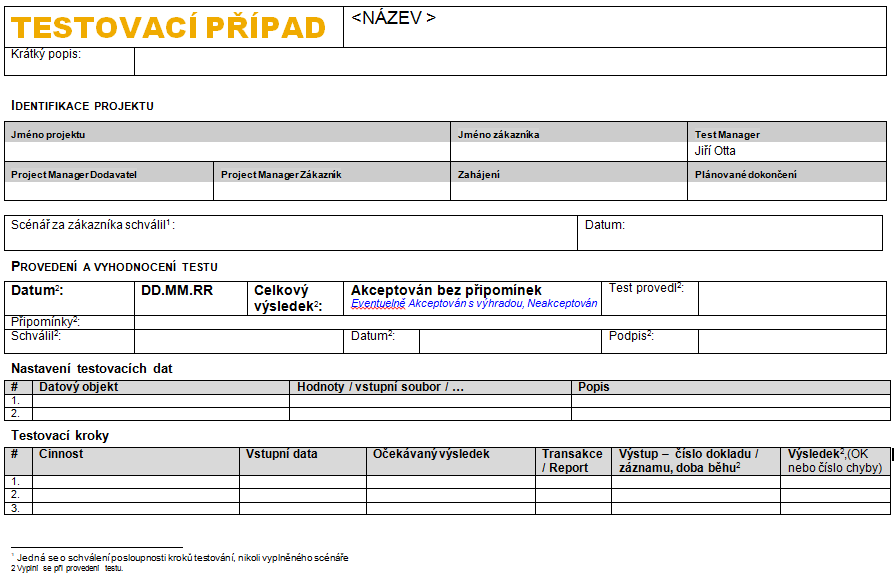 Obr. 1: Formul pro test skript