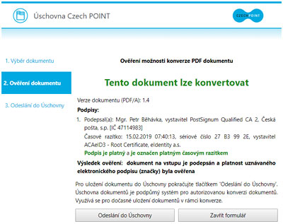 Obr. 2: Příklad validace dokumentů – podpisový certifikát je již neplatný, ale dokument obsahuje časové razítko. Obr. 2: Příklad validace dokumentů – podpisový certifikát je již neplatný, ale dokument obsahuje časové razítko.