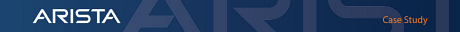 Arista Case Study