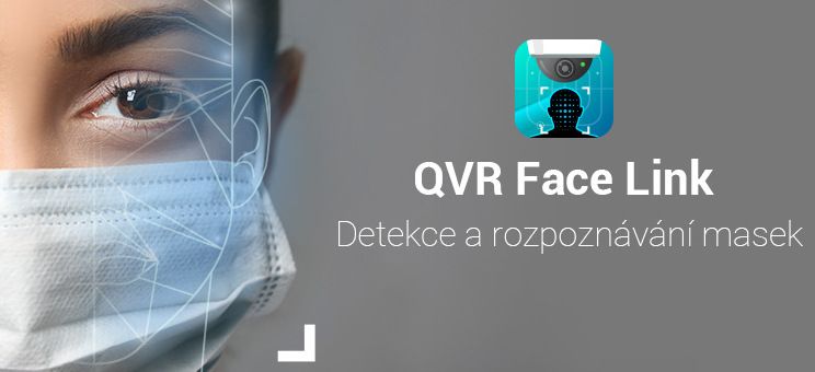 Aplikace QVR Face pro rozpoznvn obliej um nov i rozpoznvn masek